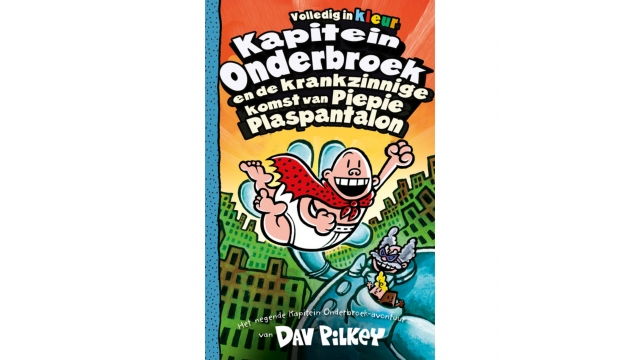 Boek Kapitein Onderbroek en de Krankzinnige Komst van Piepie Plaspantolon